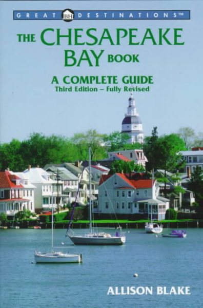 The Chesapeake Bay Book, 3rd Edition: A Complete Guide, Fully Revised cover