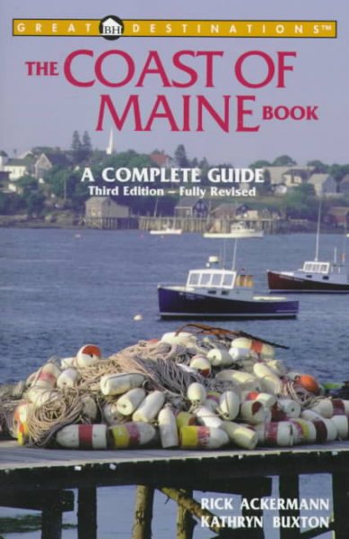 The Coast of Maine Book: A Complete Guide (Great Destinations) cover
