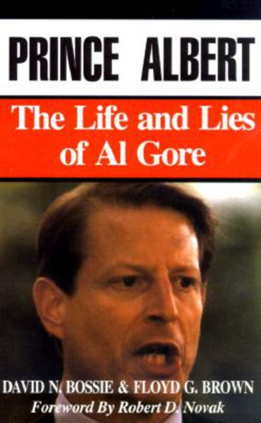 Prince Albert: The Life and Lies of Al Gore cover