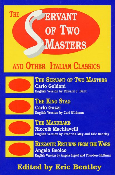 The Servant of Two Masters: And Other Italian Classics (Applause Books) cover