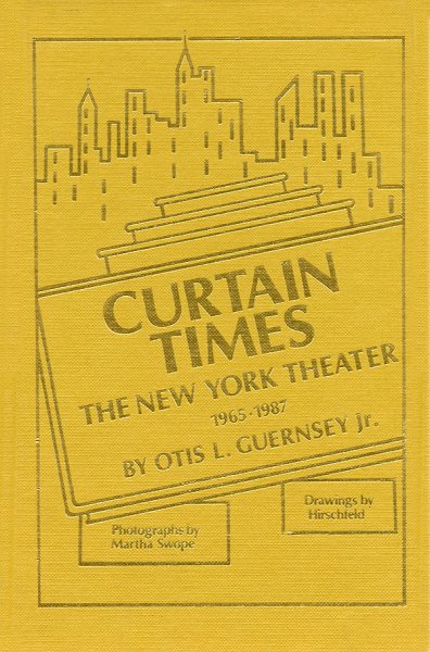 Curtain Times - The New York Theater 1965-1987 cover