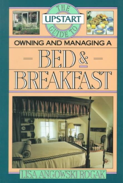 Upstart Guide Owning & Managing a Bed & Breakfast cover