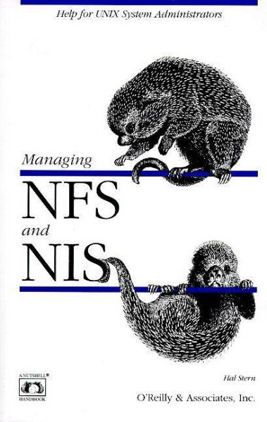 Managing NFS and NIS (Nutshell Handbooks)