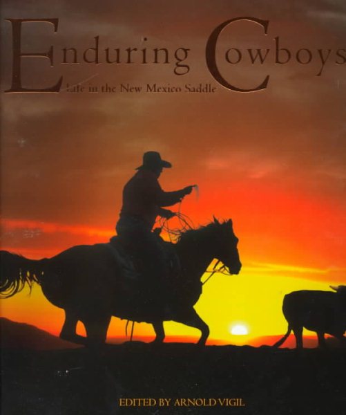 Enduring Cowboys: Life in the New Mexico Saddle cover