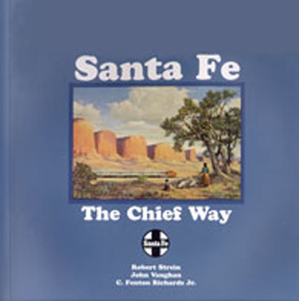 Santa Fe: The Chief Way cover