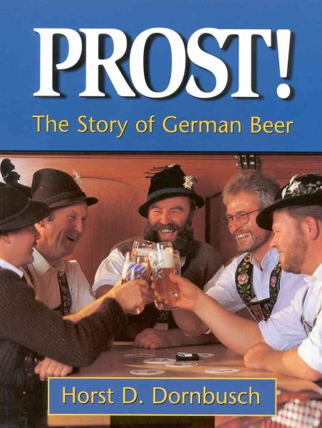 Prost!: The Story of German Beer cover