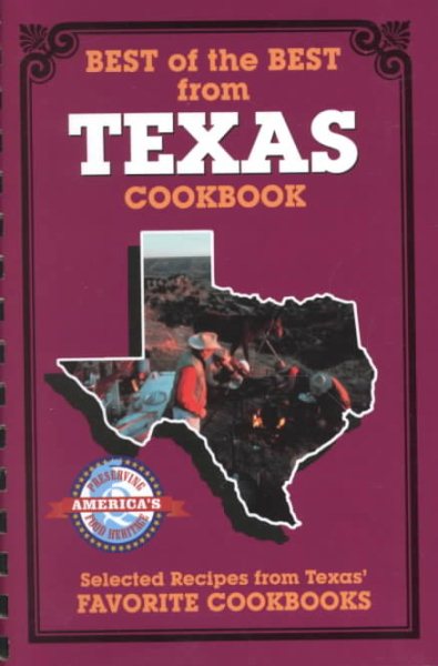 Best of the Best from Texas: Selected Recipes from Texas' Favorite Cookbooks cover
