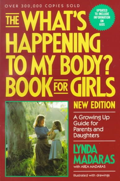 What's Happening to My Body?: Book for Girls a Growing Up Guide for Parents and Daughters cover