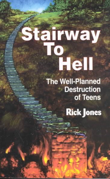 Stairway to Hell: Rescuing Teens From Their Well-Planned Destruction cover