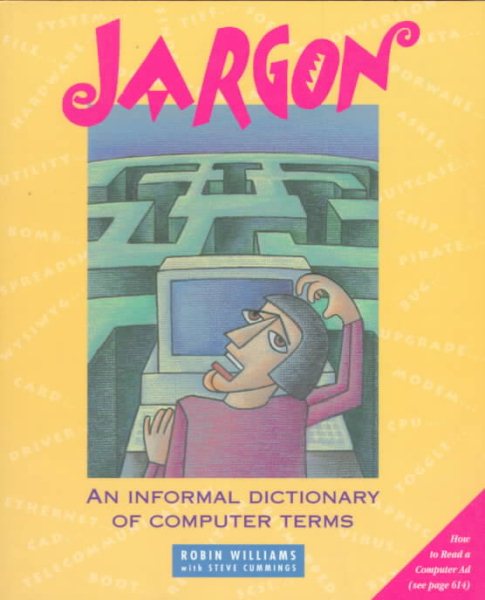 Jargon: An Informal Dictionary of Computer Terms cover