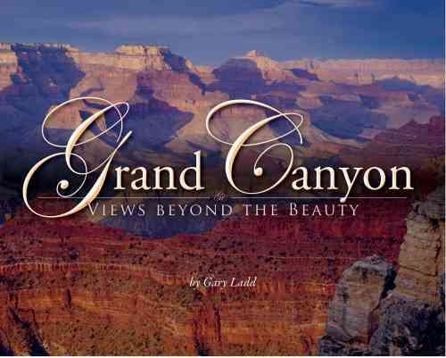 Grand Canyon: Views beyond the Beauty cover