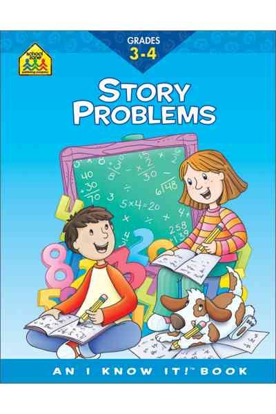 School Zone - Word Problems Workbook - 32 Pages, Ages 8 to 10, Grades 3 to 4, Addition, Subtraction, Multiplication, Math, Story Problems, Reading, and More (School Zone I Know It!® Workbook Series)