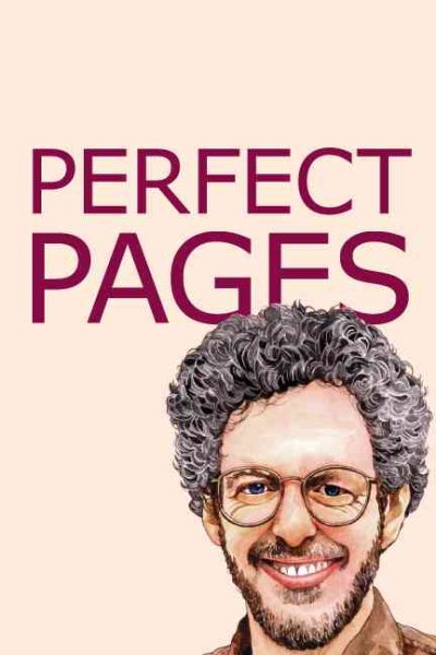 Perfect Pages: Self Publishing with Microsoft Word, or How to Design Your Own Book for Desktop Publishing and Print on Demand (Word 97-2003 for Windows, Word 2004 for Mac)