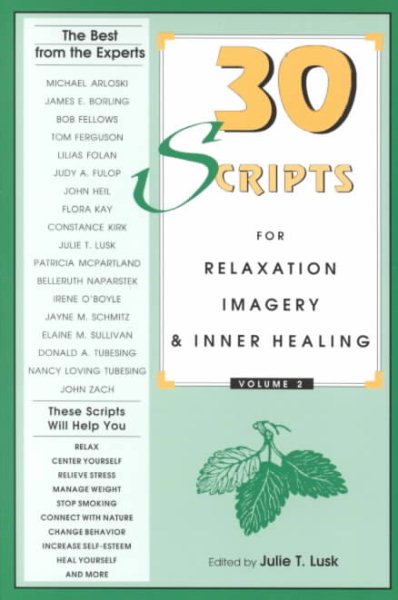 Thirty Scripts for Relaxation, Imagery & Inner Healing, Vol 2 cover