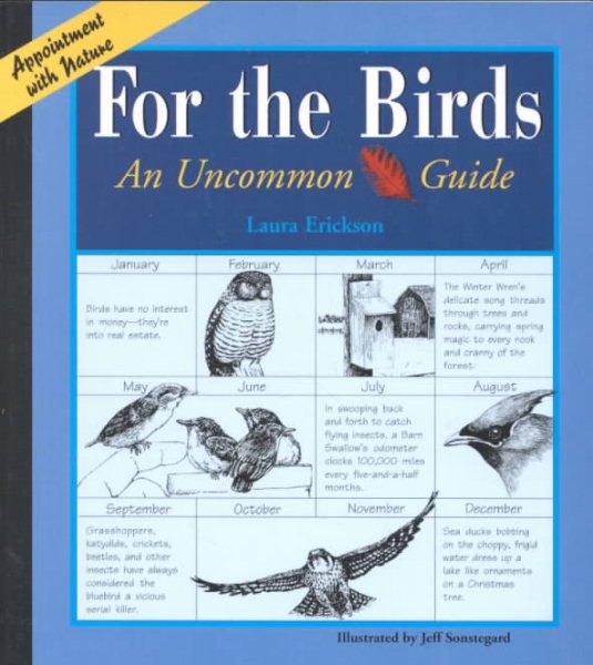 For The Birds: An Uncommon Guide (Appointment With Nature)