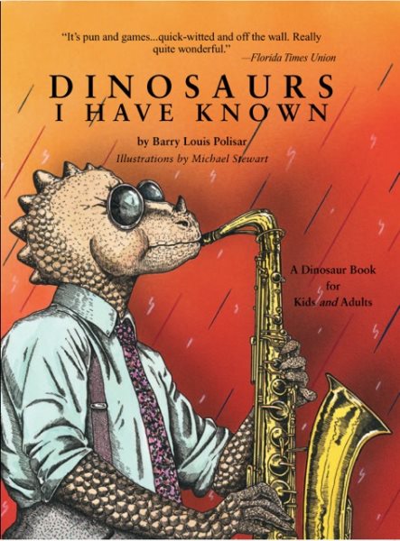 Dinosaurs I Have Known cover