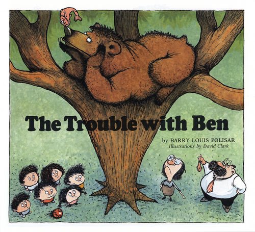 The Trouble with Ben (Rainbow Morning Music Picture Books) cover