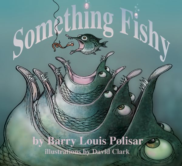 Something Fishy (Rainbow Morning Music Picture Books)