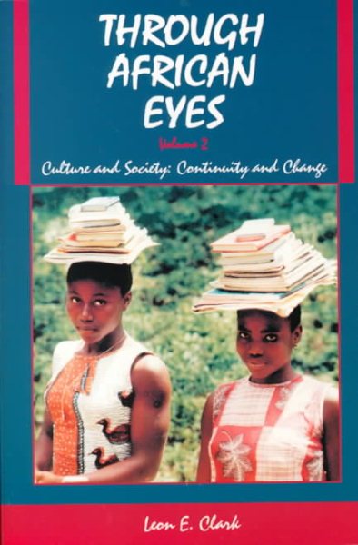 Through African Eyes, Vol. 2: Culture and Society, Continuity and Change (Volume 2) cover