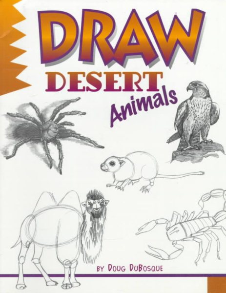 Draw Desert Animals (Learn to Draw) cover