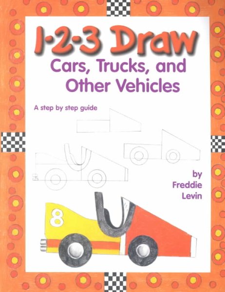1-2-3 Draw Cars, Trucks and Other Vehicles cover
