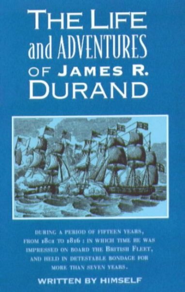 The Life And Adventures Of James R Durand cover