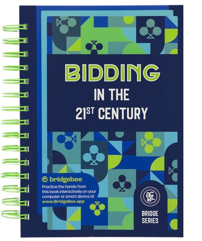 Bidding in the 21st Century (ACBL Bridge Series) cover