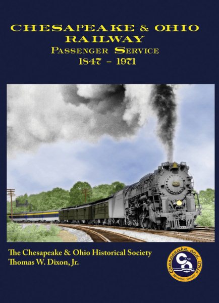 Chesapeake & Ohio Passenger Service 1847-1971 cover