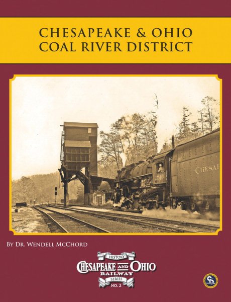 Chesapeake & Ohio Coal River District (Chesapeake and Ohio Railway) cover