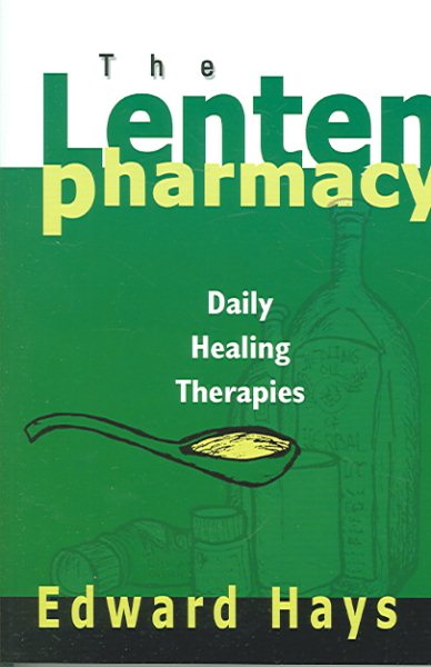 Lenten Pharmacy: Daily Healing Therapies cover