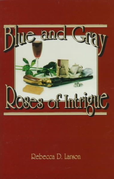 Blue and Gray Roses of Intrigue cover