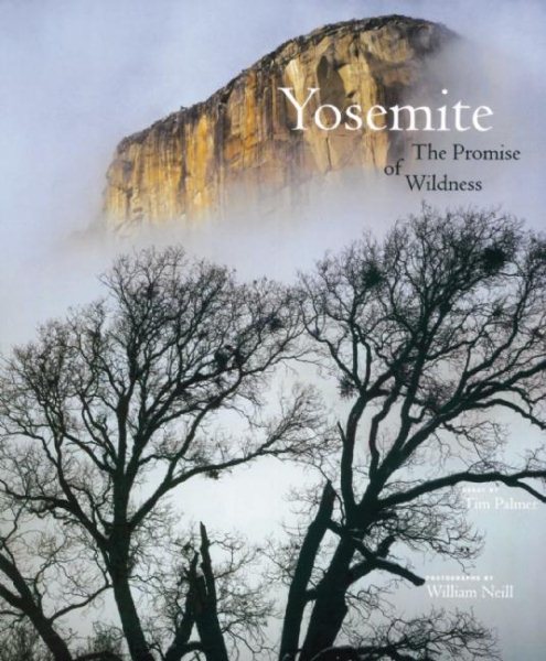 Yosemite: The Promise of Wildness cover