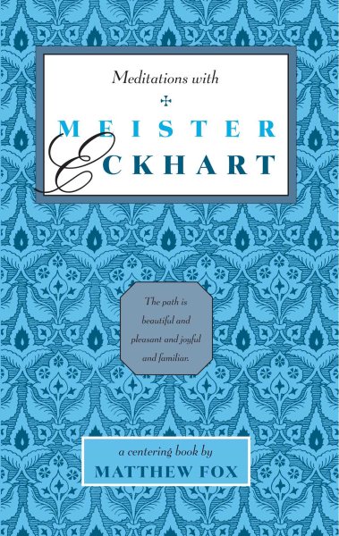 Meditations with Meister Eckhart cover