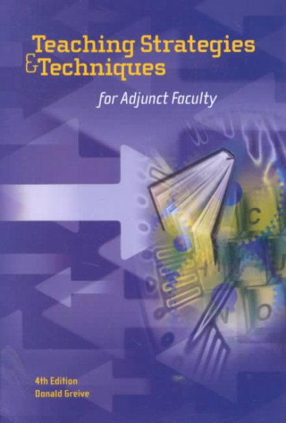 Teaching Strategies and Techniques for Adjunct Faculty