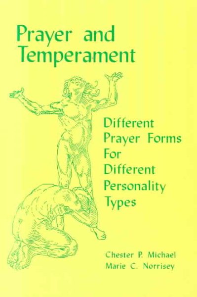 Prayer and Temperament: Different Prayer Forms for Different Personality Types cover