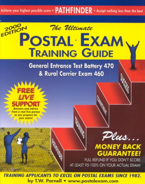 The Ultimate Postal Exam Training Guide: General Entrance Test Battery 470 & Rural Carrier Exam 460 cover