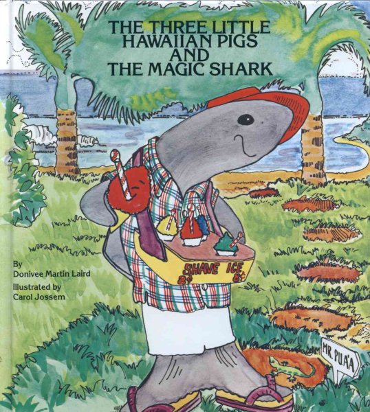 Three Little Hawaiian Pigs and the Magic Shark cover