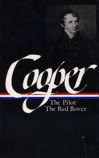 James Fenimore Cooper : Sea Tales : The Pilot / The Red Rover (Library of America) cover
