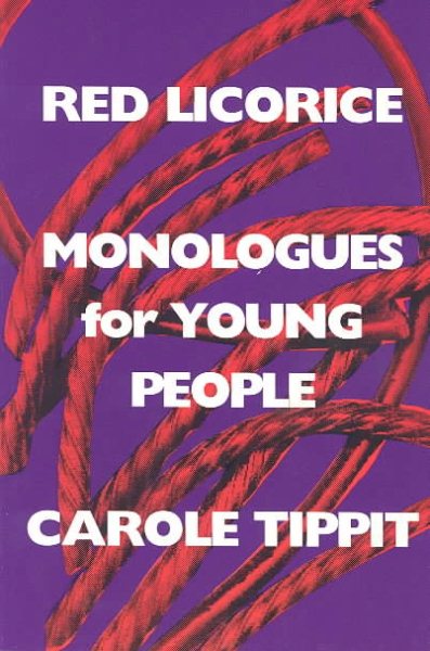 Red Licorice: Monologues for Young People cover