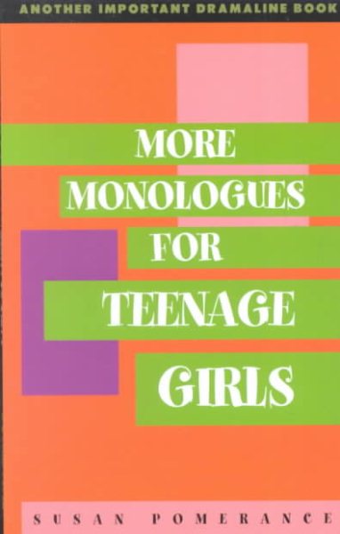 More Monologues for Teenage Girls cover