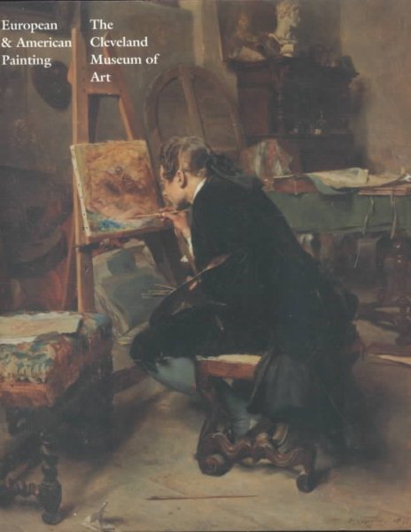 European & American Paintings in the Cleveland Museum of Art: A Summary Catalogue cover