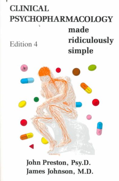 Clinical Psychopharmacology Made Ridiculously Simple (MedMaster series 2003 Edition) cover