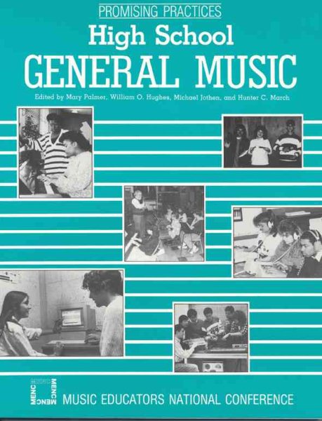 Promising Practices: High School General Music