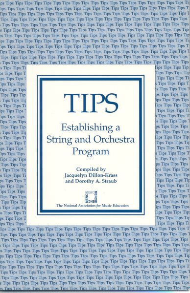 TIPS: Establishing a String and Orchestra Program (TIPS Series) cover