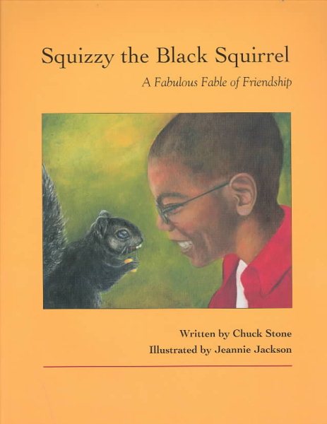 Squizzy the Black Squirrel: A Fabulous Fable of Friendship cover