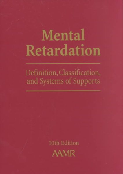 Mental Retardation: Definition, Classification, and Systems of Supports cover