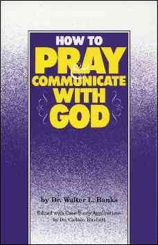 How to Pray and Communicate with God cover