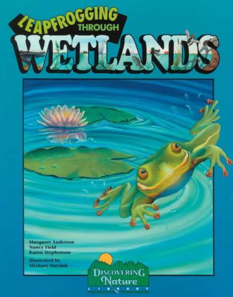 Leapfrogging Through Wetlands (Discovery Library) cover