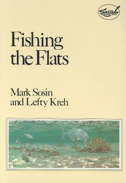 Fishing the Flats (Salt Water Sportsman Library) cover