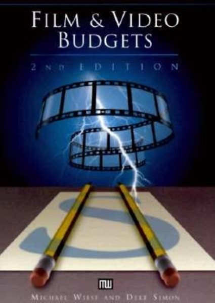 Film and Video Budgets, Second Edition cover